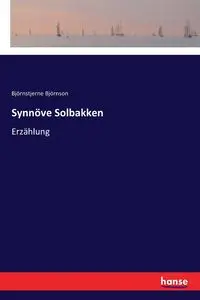 Synnöve Solbakken - Björnson Björnstjerne