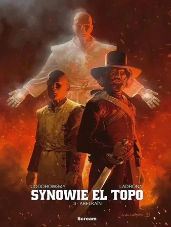 Synowie El Topo T.3 Abelkain - Alejandro Jodorowsky