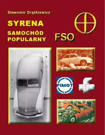 Syrena samochod popularny FSO - Sławomir Drążkiewicz