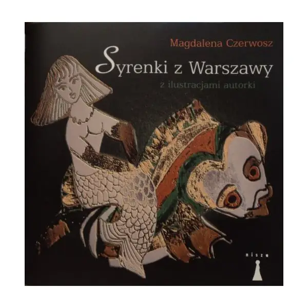 Syrenki z Warszawy - MAGDALENA CZERWOSZ