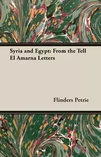 Syria and Egypt - Petrie Flinders