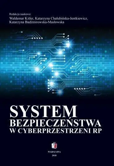 System bezpieczeństwa w cyberprzestrzeni RP - praca zbiorowa