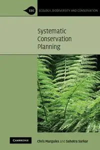 Systematic Conservation Planning - Chris Margules