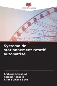 Système de stationnement rotatif automatisé - Morshed Afshana