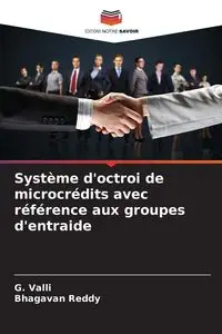 Système d'octroi de microcrédits avec référence aux groupes d'entraide - Valli G.