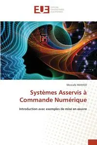 Systèmes Asservis à Commande Numérique - MJAHED Mostafa