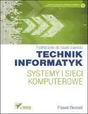 Systemy i sieci komputerowe. Podręcznik Helion - Paweł Bensel