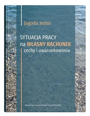 Sytuacja pracy na własny rachunek: cechy i.. - Jagoda Jezior