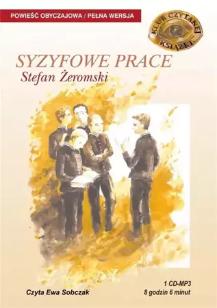 Syzyfowe prace Audiobook - Stefan Żeromski