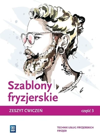 Szablony fryzjerskie. Zeszyt ćwiczeń cz.3 - praca zbiorowa