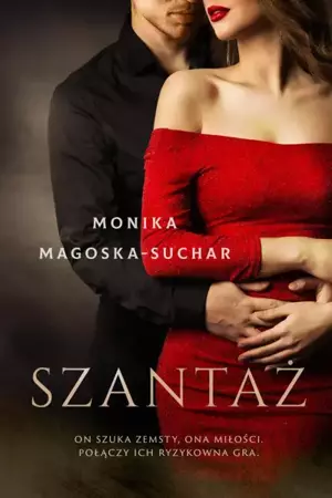 Szantaż - Monika Magoska-Suchar