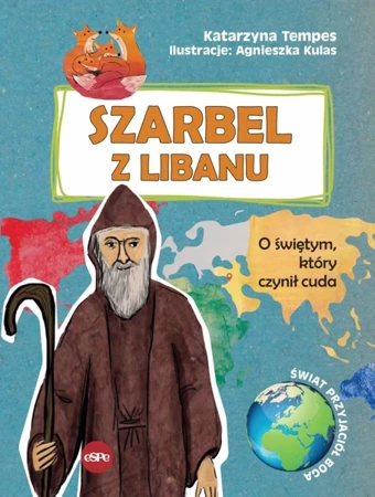 Szarbel z Libanu. O świętym, który czynił cuda - Katarzyna Tempes