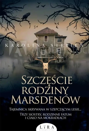 Szczęście rodziny Marsdenów - Karolina Stępień