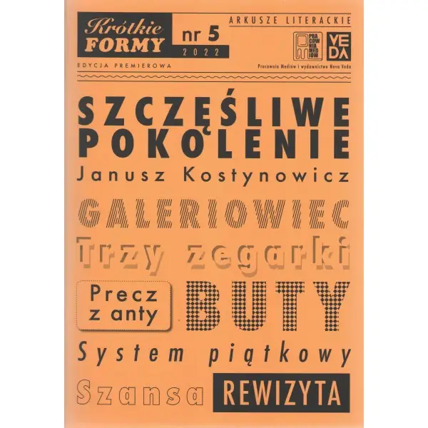 Szczęśliwe pokolenie Krótkie formy 5/2022 - JANUSZ KOSTYNOWICZ