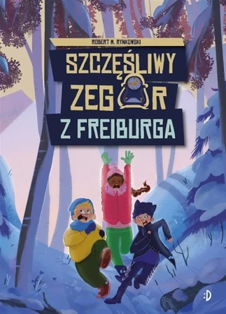 Szczęśliwy zegar z Freiburga - Robert M. Rynkowski, Agata Szargot