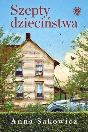 Szepty dzieciństwa - Anna Sakowicz