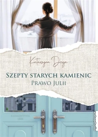 Szepty starych kamienic. Prawo Julii - Katarzyna Droga