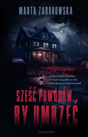 Sześć powodów by umrzeć - Marta Zaborowska