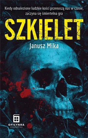 Szkielet - Janusz Mika