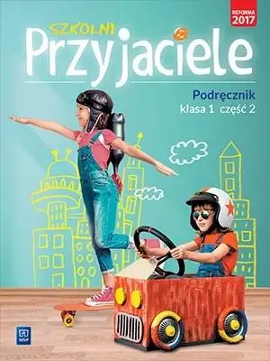 Szkolni przyjaciele. Podręcznik 1/2 WSiP - praca zbiorowa