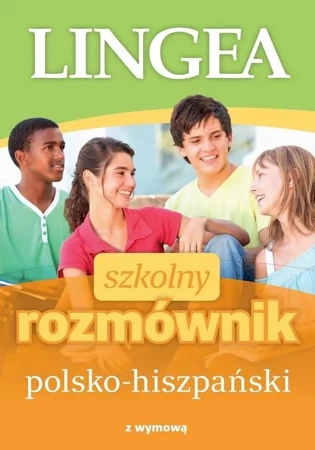 Szkolny rozmównik polsko-hiszpański - praca zbiorowa