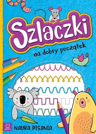 Szlaczki na dobry początek. Nauka pisania - Agnieszka Bator