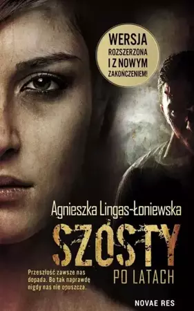 Szósty. Po latach - Agnieszka Lingas-Łoniewska