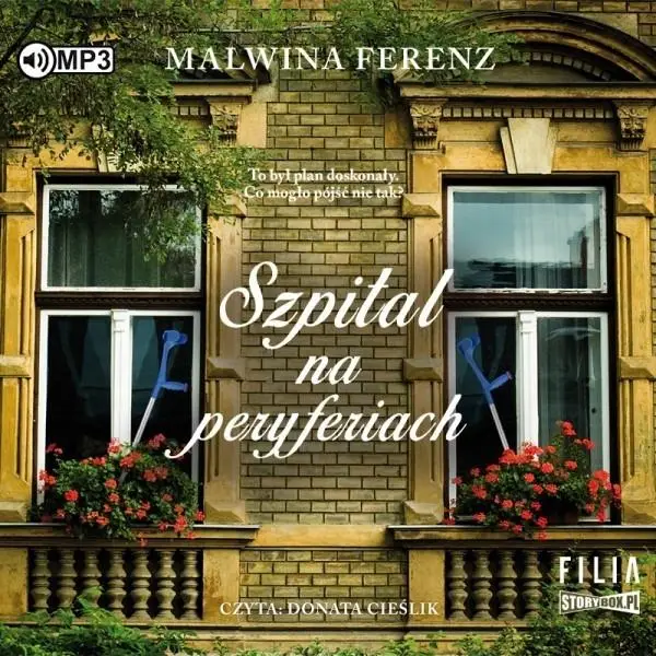 Szpital na peryferiach. Audiobook - Malwina Ferenz