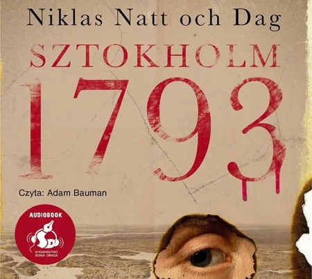 Sztokholm 1793 audiobook - Niklas Natt-och-Dag, Wojciech Łygaś, Adam Bauman