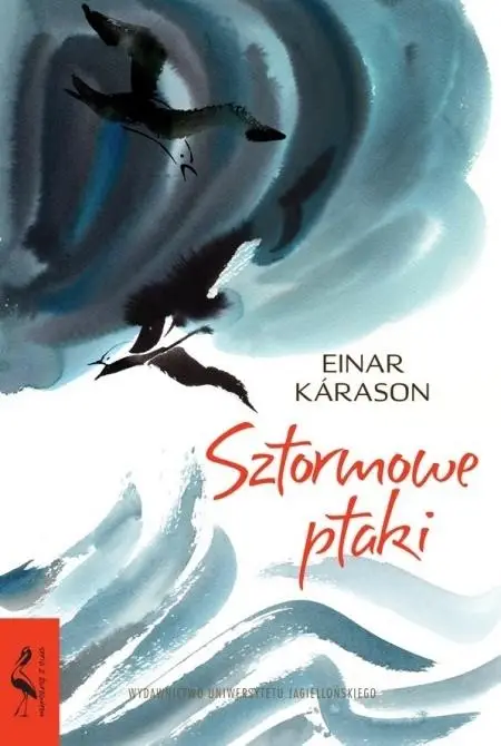 Sztormowe ptaki - Einar Karason