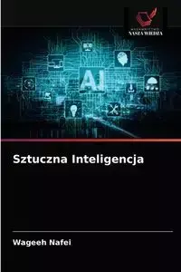 Sztuczna Inteligencja - Nafei Wageeh