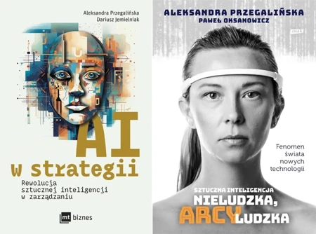 Sztuczna inteligencja + AI w strategii PAKIET 2 - Aleksandra Przegalińska, Paweł Oksanowicz