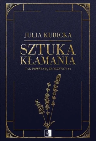 Sztuka kłamania - Julia Kubicka