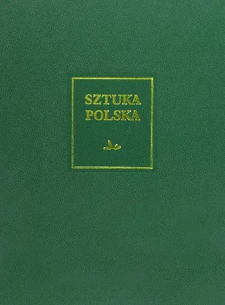 Sztuka polska. T.4. Wczesny barok - Mieczysław Zlat