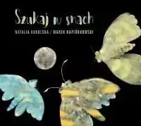 Szukaj w snach CD - Natalia Kukulska, Marek Napiórkowski