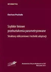 Szybkie liniowe przekształcenia parametryzowane - Dariusz Puchała