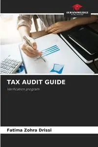 TAX AUDIT GUIDE - Fatima Drissi Zohra