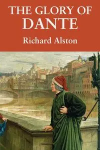 THE GLORY OF DANTE - Richard Alston