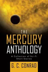 THE MERCURY ANTHOLOGY - Conrad G. C.