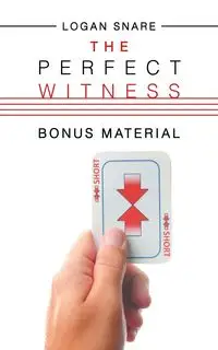 THE PERFECT WITNESS - Logan Snare