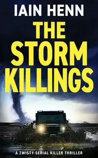 THE STORM KILLINGS - Henn Iain