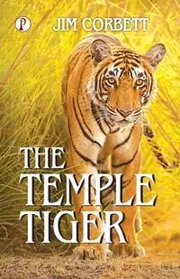 THE TEMPLE TIGER - Jim Corbett