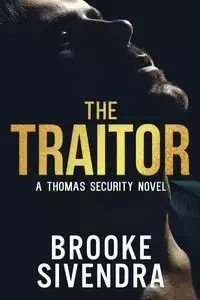 THE TRAITOR - BROOKE SIVENDRA