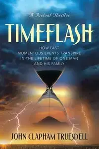 TIMEFLASH - John Truesdell Clapham