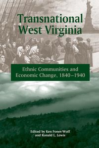 TRANSNATIONAL WEST VIRGINIA - KEN FONES-WOLF