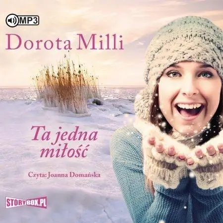 Ta jedna miłość audiobook - Dorota Milli