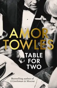 Table For Two - Towles Amor