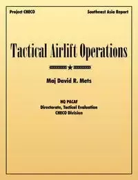 Tactical Airlift Operations - David R. Mets