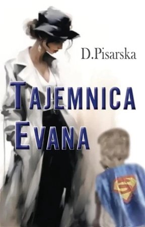 Tajemnica Evana - D. Pisarska