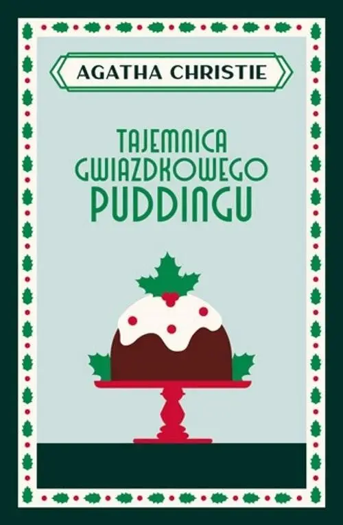 Tajemnica gwiazdkowego puddingu - Agatha Christie